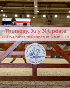 July 31 Update: Entries to Reopen for 2025 Capital Challenge Horse Show
